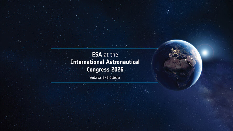 ESA Deployment Confirmed: 77th International Astronautical Congress